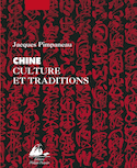 Chine: culture et traditions [nouvelle édition]